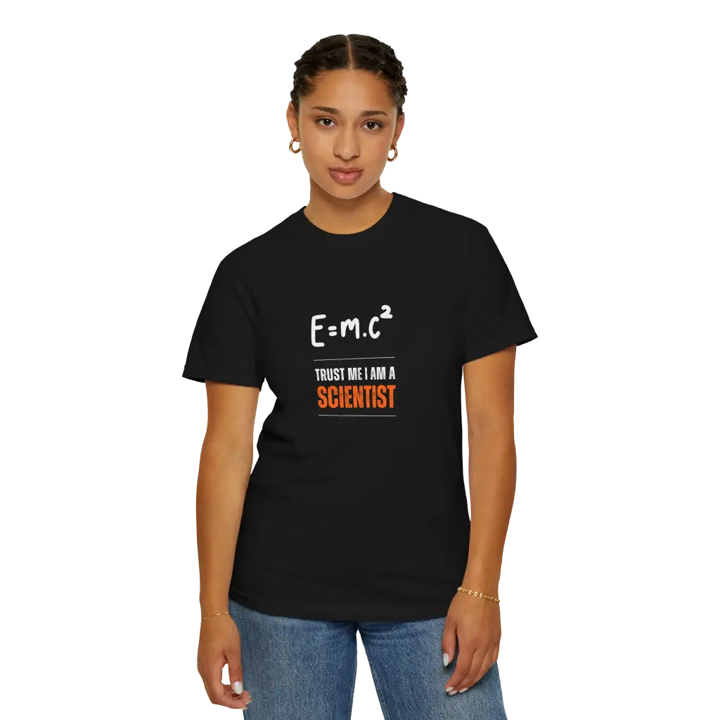 E=mc² Science Enthusiast T-Shirt - Trust Me I Am A Scientist unisex